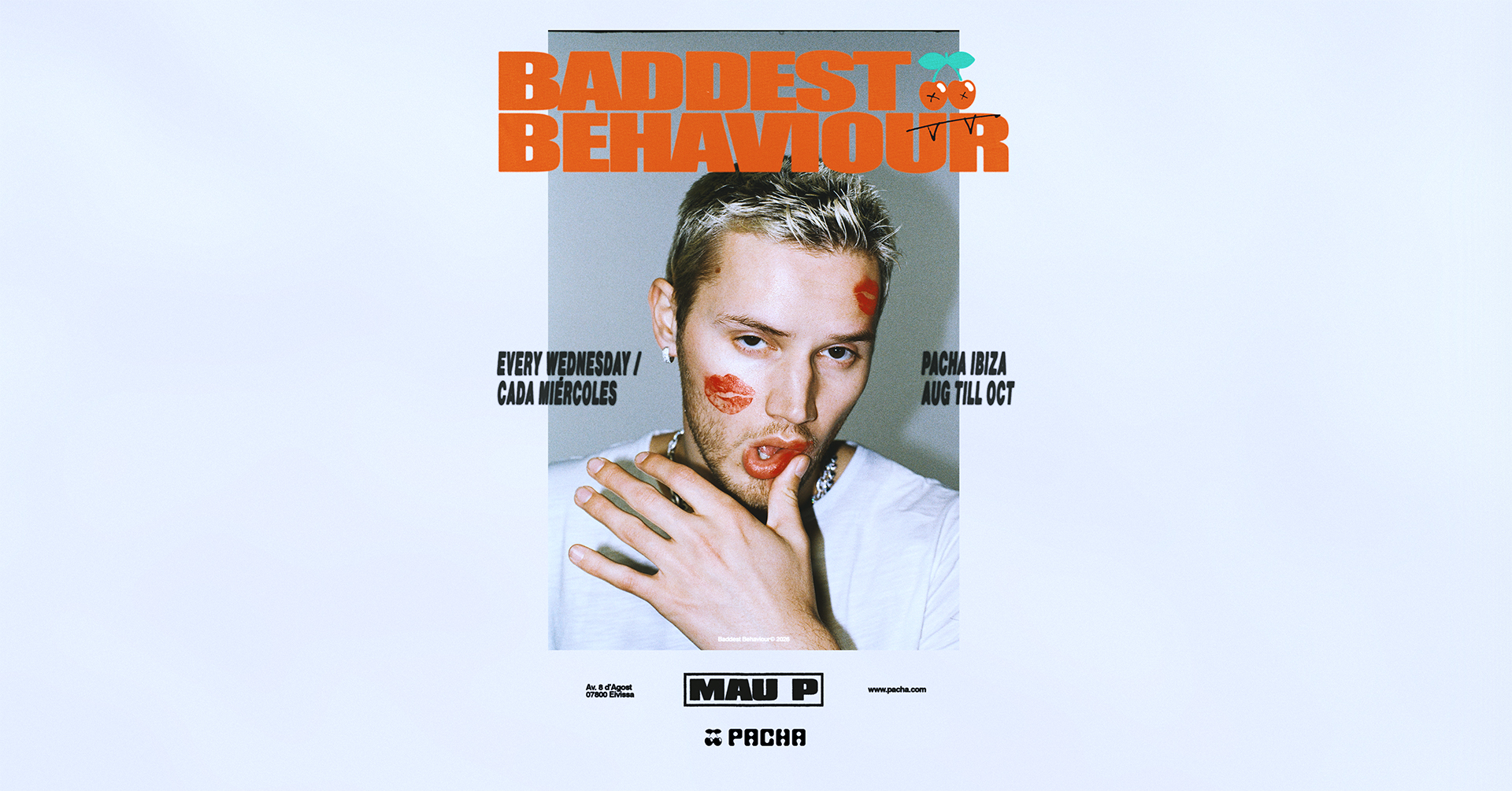 Mau P - BADDEST BEHAVIOUR at Pacha Ibiza